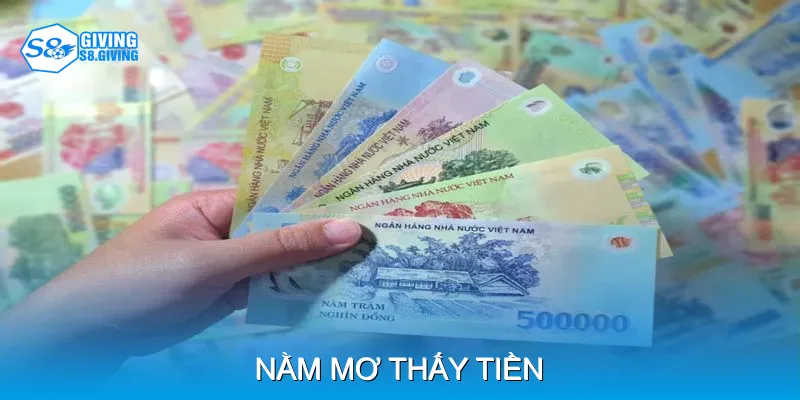 Nằm Mơ Thấy Tiền Và Những Con Số May Mắn Bạn Có Thể Thử