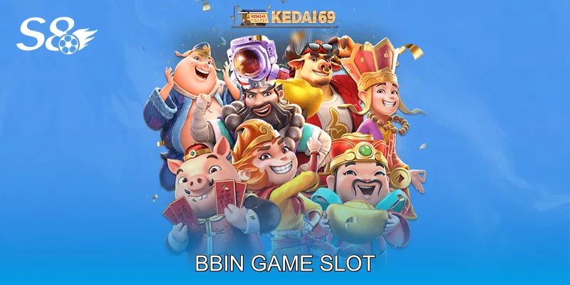 BBIN Game Slot RTP Cao, Cơ Hội Thắng Thưởng Tối Ưu