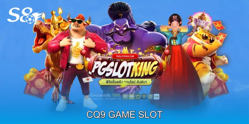 CQ9 Game Slot Trải Nghiệm Jackpot Hấp Dẫn Không Thể Bỏ