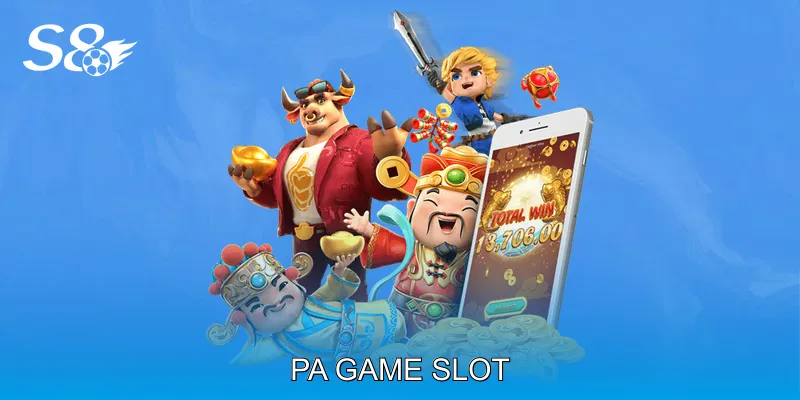 PA Game Slot Hấp Dẫn Với Jackpot Lớn Và Đa Dạng Game